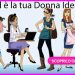 Qual è la tua donna ideale?